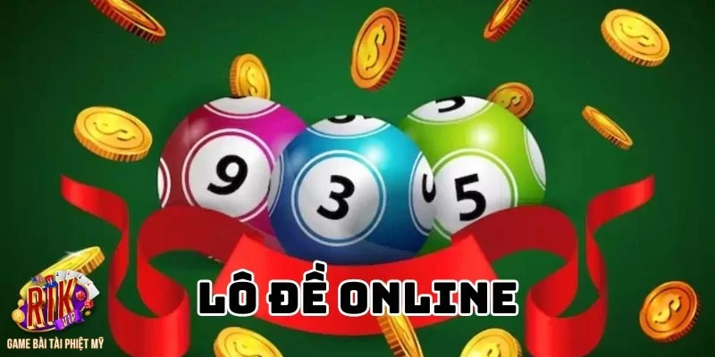 Ưu thế vượt trội khi chơi lô đề qua nền tảng online